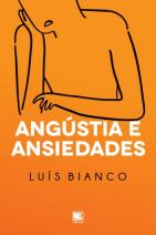 Angústia e Ansiedades
