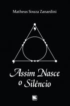 Assim nasce o silêncio