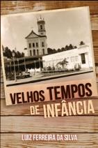 Velhos tempos de infancia